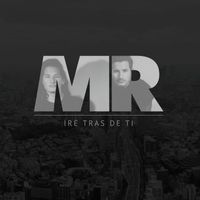 MR - Iré trás de ti