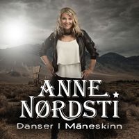 Anne Nørdsti - Danser I Måneskinn