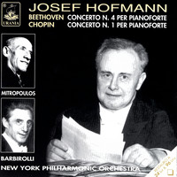 Josef Hofmann - Beethoven: Piano Concerto No. 4 - Chopin: Piano Concerto No. 1