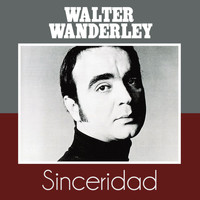 Walter Wanderley - Sinceridad