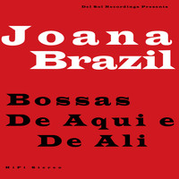 Joana Brazil - Bossas De Aqui e De Ali - EP