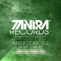 American Dj - Grind Down EP