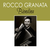 Rocco Granata - Biondina