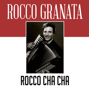 Rocco Granata - Rocco cha cha