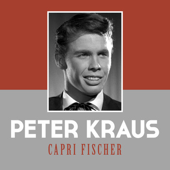 Peter Kraus - Capri fischer
