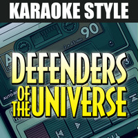 Peter Principles - Defenders of the Universe: Karaoke Style
