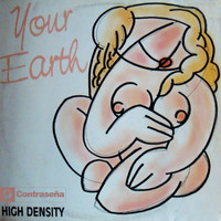 High Density - Your Earth