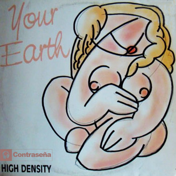 High Density - Your Earth