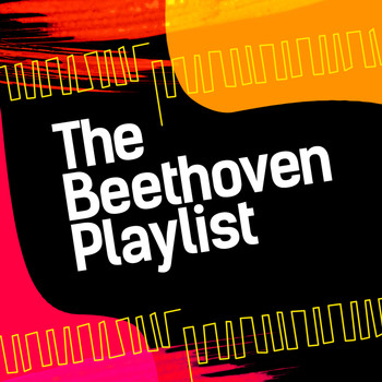 Ludwig van Beethoven - The Beethoven Playlist