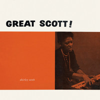 Shirley Scott - Great Scott (Remastered)