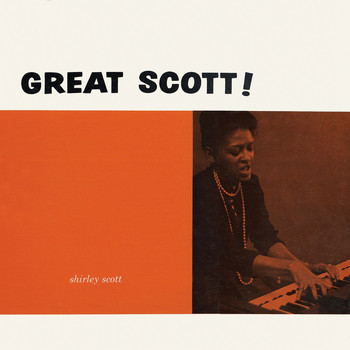Shirley Scott - Great Scott (Remastered)
