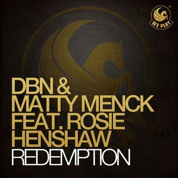 DBN & Matty Menck - Redemption (feat. Rosie Henshaw)