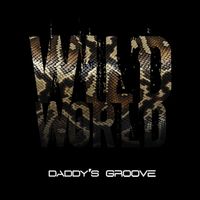 Daddy's Groove - Wild World