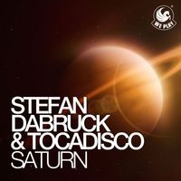 Stefan Dabruck & Tocadisco - Saturn