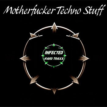 Various Artists - Motherfucker Techno Stuff