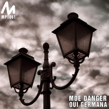 Moe Danger - Oui Germana