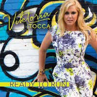 Viktoria Tocca - Ready To Run