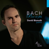 David Bismuth - Bach: Père et fils