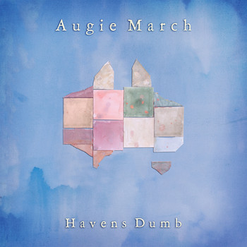 Augie March - Havens Dumb