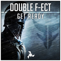 Double F-ect - Get Ready