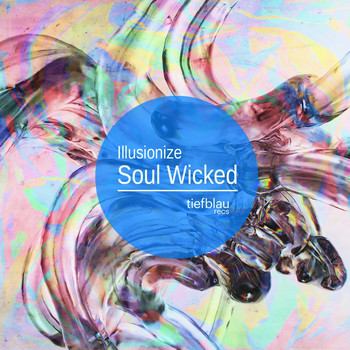 Illusionize - Soul Wicked (Explicit)