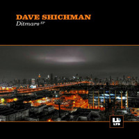 Dave Shichman - Ditmars Ep