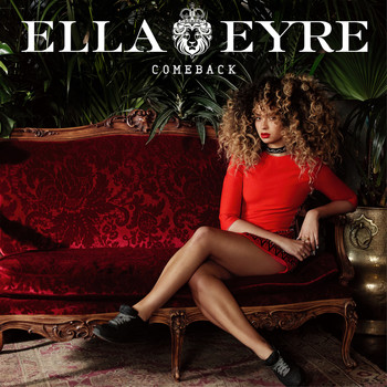 Ella Eyre - Comeback (EP [Explicit])