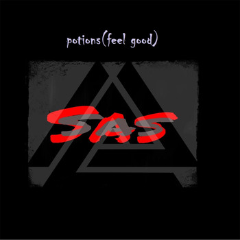 SAS - Potions(Feel Good)