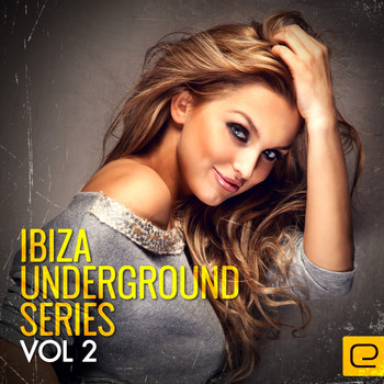Various Artists - Ibiza Underground Series, Vol. 2