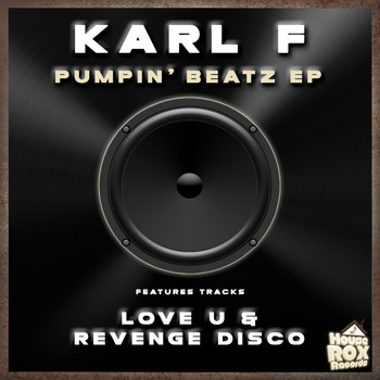 Karl F - Pumpin' Beatz EP