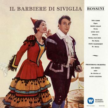 Maria Callas/Philharmonia Orchestra/Alceo Galliera - Rossini: Il barbiere di Siviglia (1957 - Galliera) - Callas Remastered