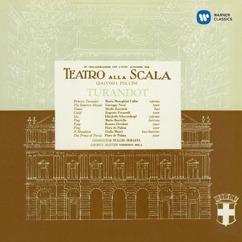 Maria Callas, Orchestra del Teatro alla Scala di Milano, Tullio Serafin - Puccini: Turandot (1957 - Serafin) - Callas Remastered