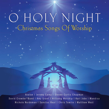 Various Artists - O Holy Night - Christmas Songs Of Worship