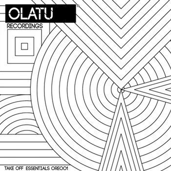 Various Artists - Olatu Recordings Take Off Essentials