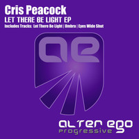 Cris Peacock - Let There Be Light EP