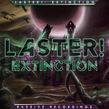LASTER! - Extinction