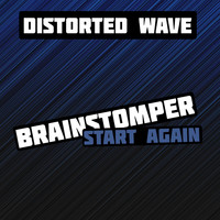 Brainstomper - Start Again