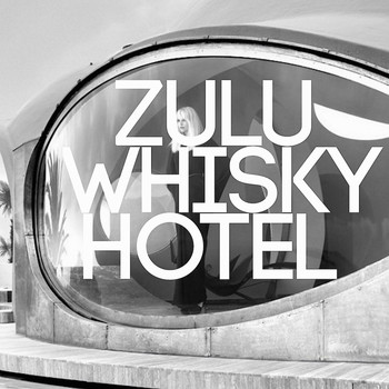 Tronik Youth - Zulu Whisky Hotel