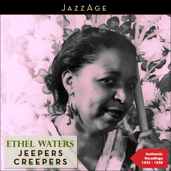 Ethel Waters - Jeepers Creepers (Original Recordings 1935 - 1936)