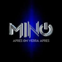 Mino - Après on verra après