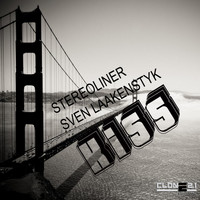 Stereoliner & Sven Laakenstyk - Kiss