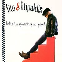Fito Y Fitipaldis - Entre la espada y la pared