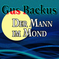 Gus Backus - Der Mann im Mond