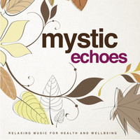Daniel Donadi - Mystic Echoes (Relaxing Music for Health and Wellbeing)