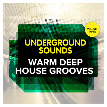 Various Artists - Warm Deep House Grooves - Underground Sounds Vol. 3
