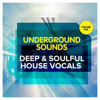 Various Artists - Deep & Soulful House Vocals - Underground Sounds, Vol.5