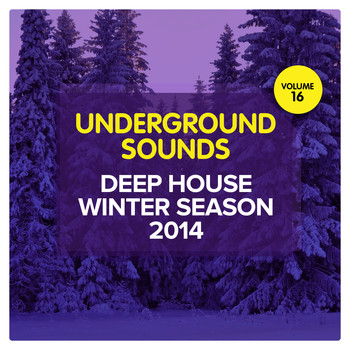 Various Artists - Deep House Winter Season 2014 - Underground Sounds, Vol. 16