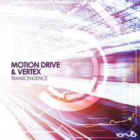 Motion Drive, Vertex - Transcendence