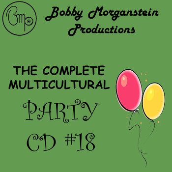 Bobby Morganstein - The Complete Multicultural Party CD