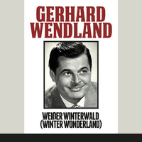 Gerhard Wendland - Weißer Winterwald (Winter Wonderland)